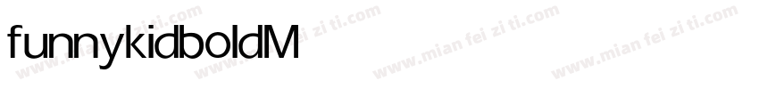 funnykidbold Medium字体转换
